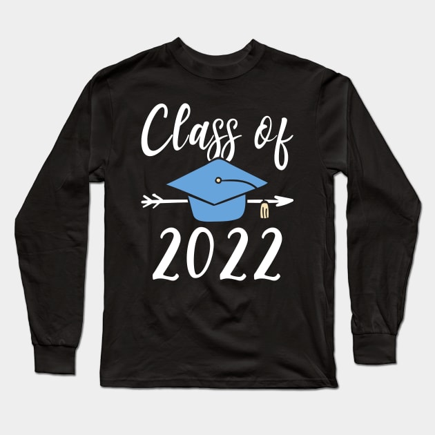 Class Of 2022 Senior Graduation Long Sleeve T-Shirt by kateeleone97023